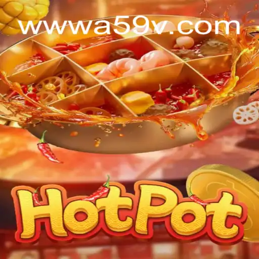 Descubra as Emoções de 'Hotpot': Uma Viagem ao Mundo do Entretenimento Virtual